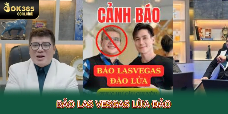 Bảo Las VesGas Lừa Đảo